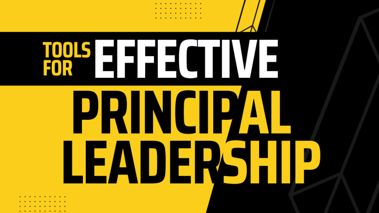 Tools for Effective Principal Leadership: Strategic Staffing