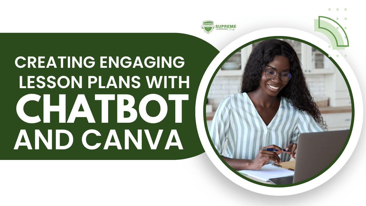 Creating Engaging Lesson Plans with Chatbot Assistance