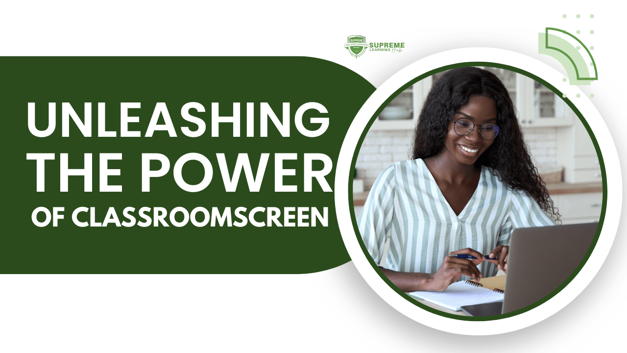 Revolutionizing Classroom Engagement: Unleashing the Power of ClassroomScreen